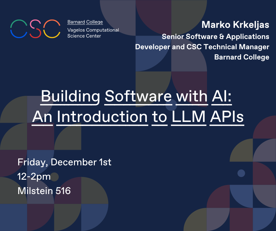 CSC Workshop: Building Software with AI: An Introduction to LLM APIs ...
