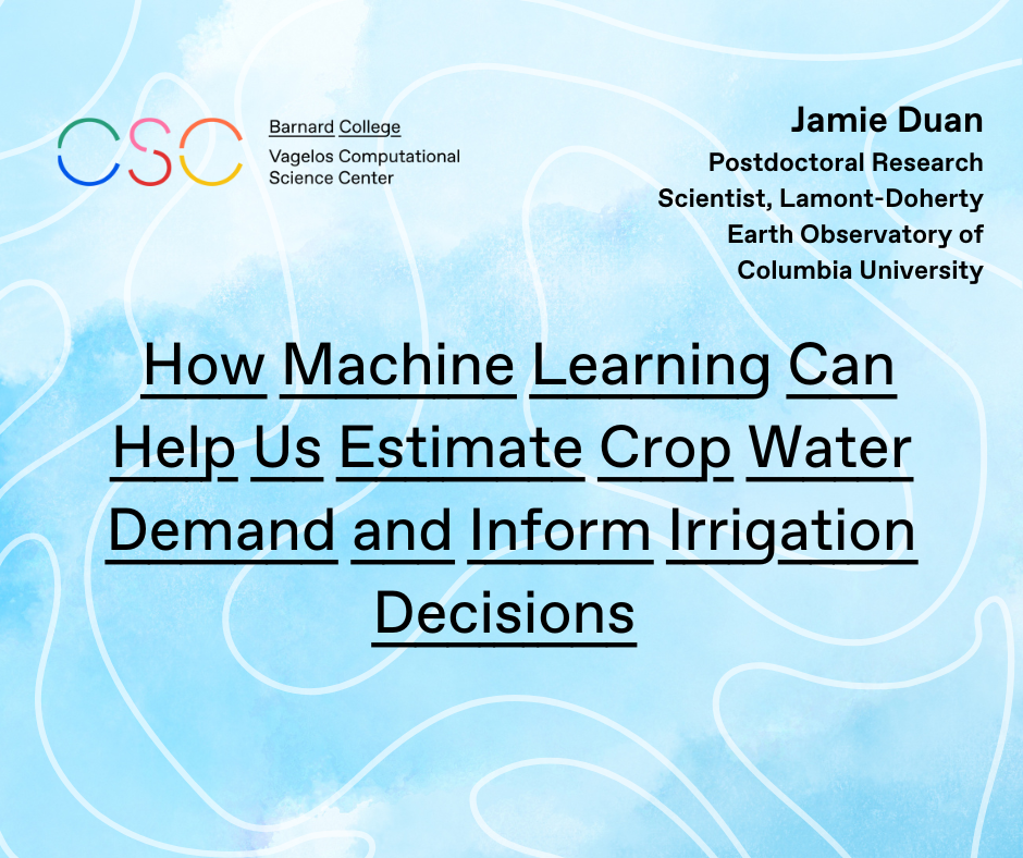 ow Machine Learning Can Help Us Estimate Crop Water Demand and Inform Irrigation Decisions